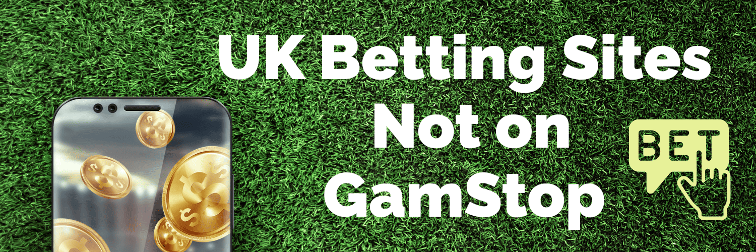Discover the Best Betting Sites Not on GamStop