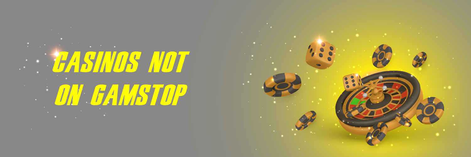 Discovering Casinos Not on Gamstop UK Your Ultimate Guide