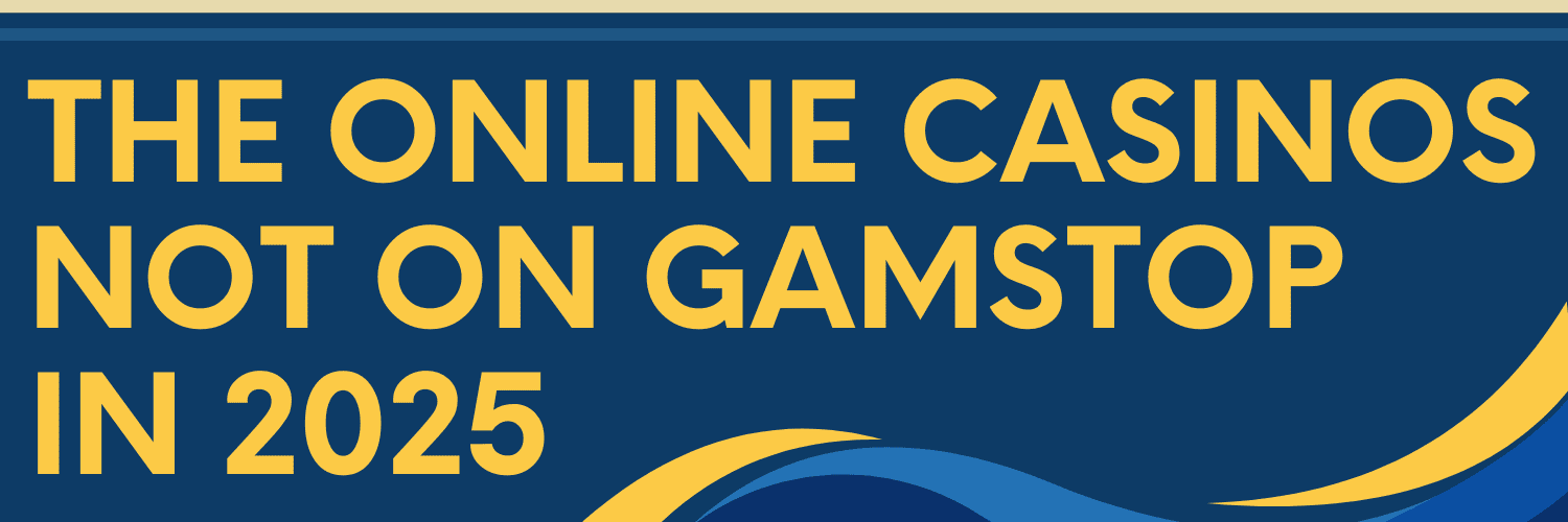 Explore Non GamStop Casinos Your Guide to Exciting Betting Options