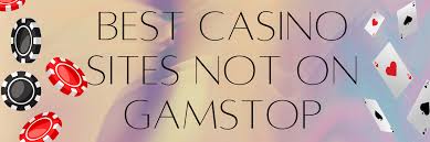 Exploring Casinos Not on Gamstop UK A Comprehensive Guide 1729843457