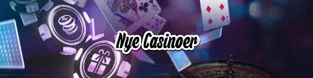 Nye Danske Casinoer En Guide til de Bedste Spiloplevelser