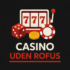 Find de Bedste Udenlandske Casinoer uden ROFUS